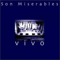 Son Miserables : Vivo